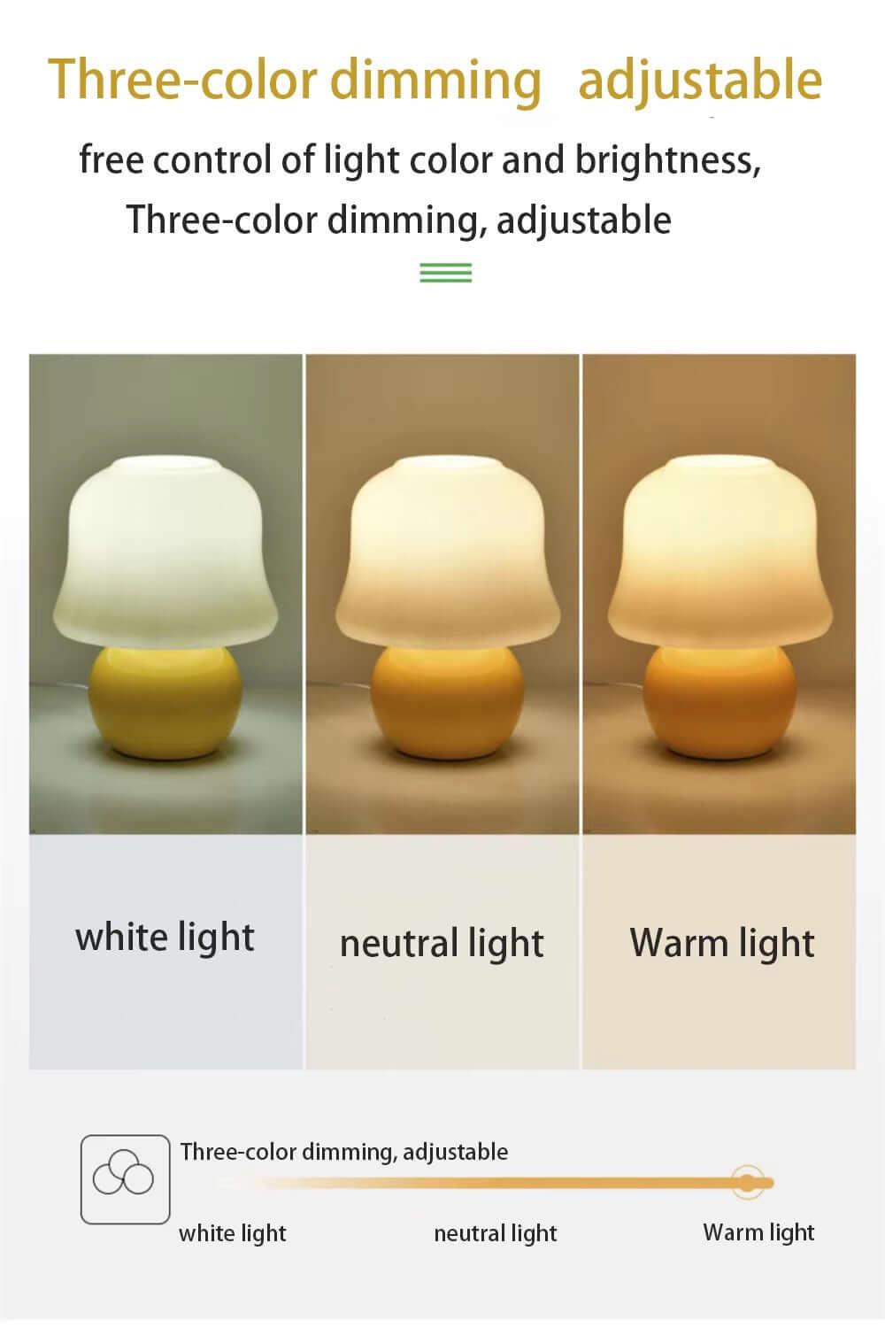 Three-color dimmable options for the French cream mushroom table lamp showing white, neutral, and warm light settings.